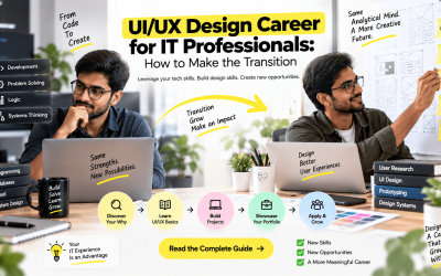 UI/UX Career for IT Professionals: How to Make the Transition